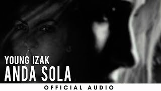 Young Izak - Anda Sola