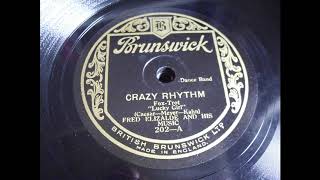 Fred Elizalde and his Music: Crazy Rhythm (London 1928)