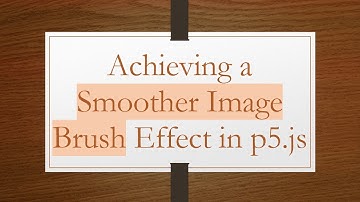 Achieving a Smoother Image Brush Effect in p5.js