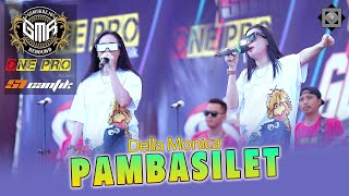 Della Monica - PAMBA SILET || Gumukrejo Rebound X One Pro X Si Cantik Audio
