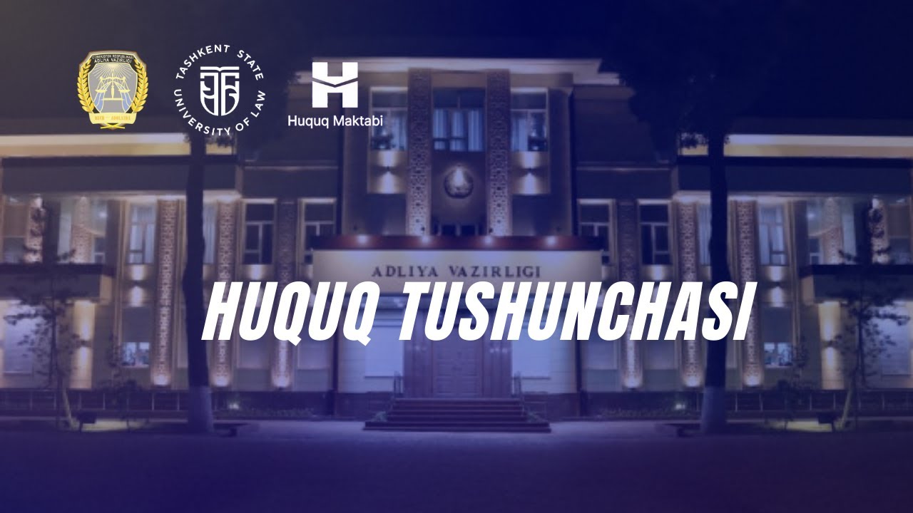 Huquq tushunchasi