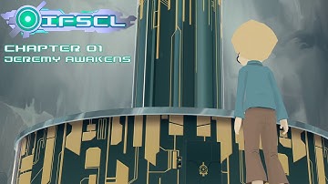 IFSCL Story Mode - Chapter 01: Jeremy Awakens [Old Version]