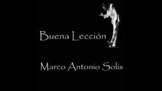 Buena Lección Marco Antonio Solis