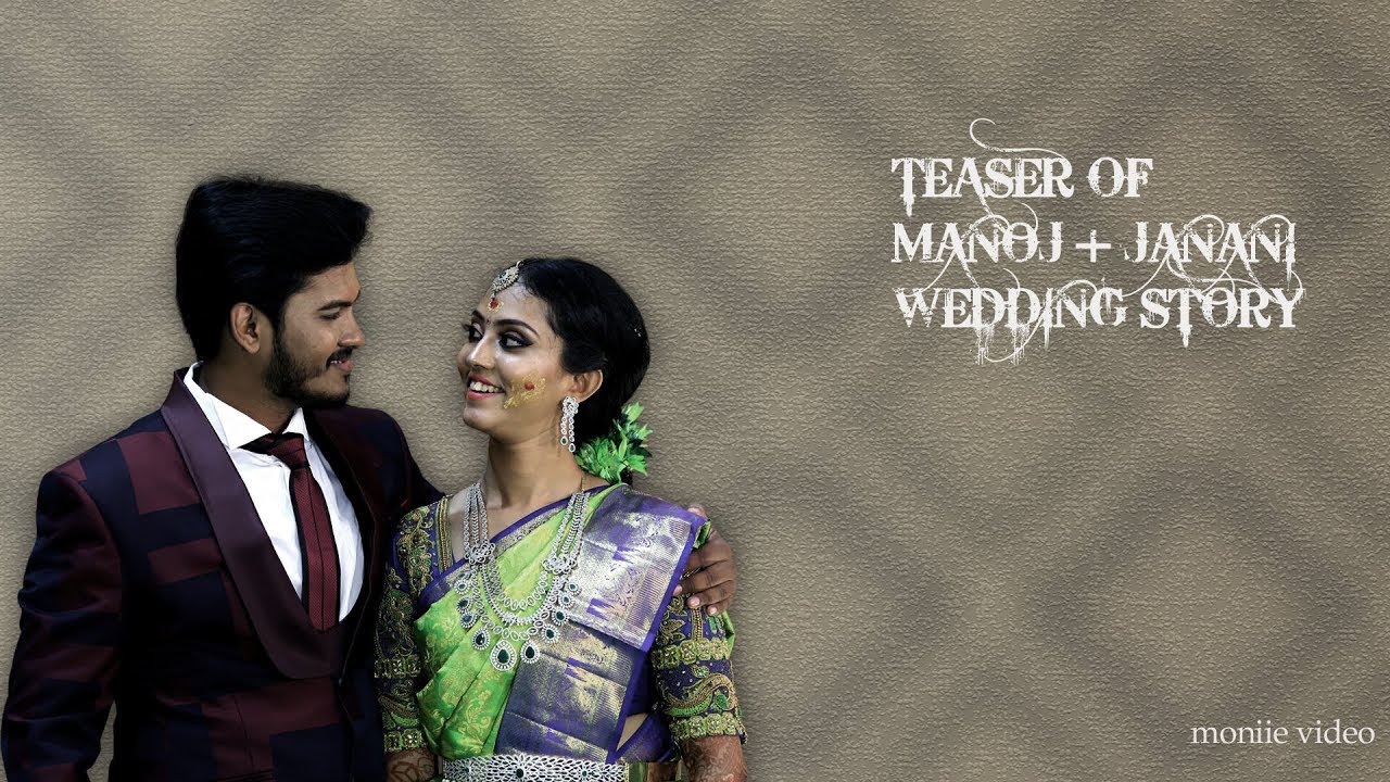 Teaser / Manoj + Janani / Wedding Story / September 2019