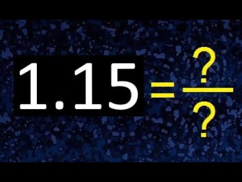 What Is 1.15 As A Fraction