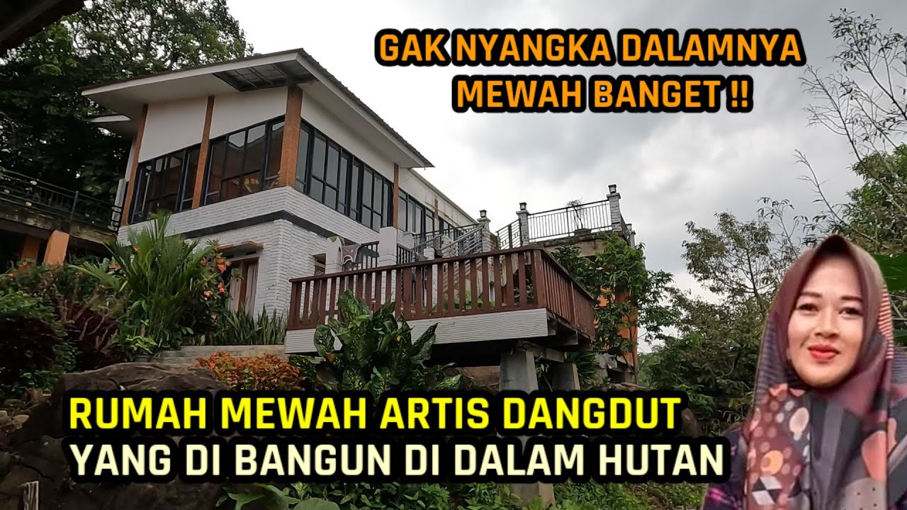 Rumah Mewah Artis Dangdut Di Bangun Di Tengah Hutan ! Kini Dihuni Oleh Seorang Pria Tua Sendirian.