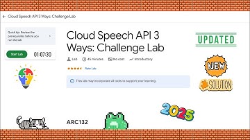 Cloud Speech API 3 Ways: Challenge Lab #ARC132 #qwiklabs #arcade #gcp @qwiklabexplorers [2025]🚀