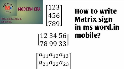 How to write Matrix sign in ms word, in mobile?