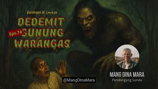 Download Lagu DEDEMIT GUNUNG WARANGAS Eps.74 Carita Sunda Mang Dina Mara @MangDinaMara MP3 Download Lagu DEDEMIT GUNUNG WARANGAS Eps.74 Carita Sunda Mang Dina Mara @MangDinaMara MP3