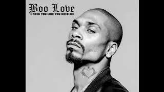 Boo Love - I Need You Like You Need Me (Official Audio)
