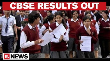 CBSE Class 12 Results 2020 Declared, Confirms HRD Minister