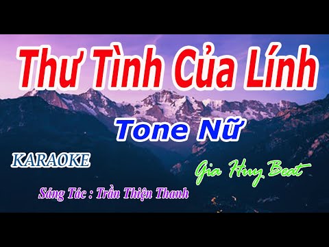 Karaoke Tình Thư Của Lính - Tình Thư Của Lính - Karaoke - Tone Nữ - Nhạc Sống - gia huy beat