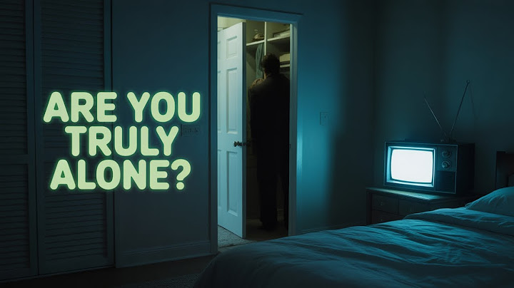 Why Do Horror Movies Make Us So Scared At Night?
