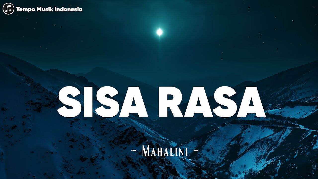 MAHALINI - SISA RASA (LIRIK) - LAGU POP INDONESIA - YouTube