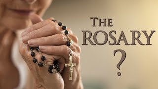 THE ROSARY || The SHOCKING TRUTH that most people don