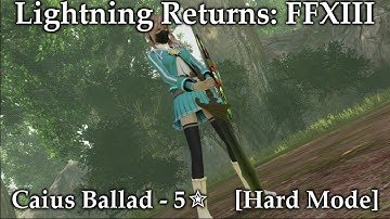 Lightning Returns: FFXIII - Caius Ballad - 5✮ [Hard Mode]