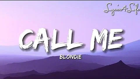 Blondie - Call Me (Lyrics)