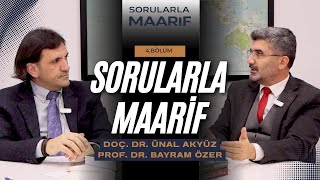 Maarif Modelinde Ontolojik Bütünlük Nedir? Sorularla Maarif 4. Bölüm