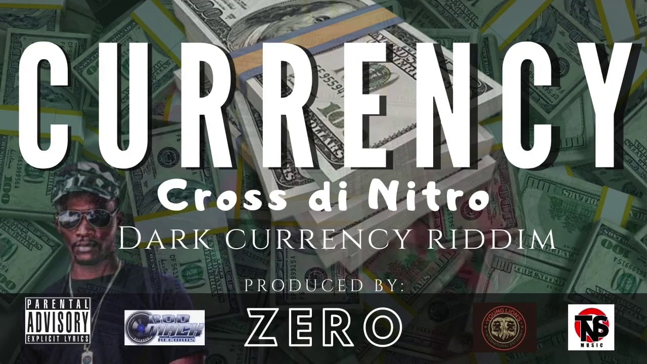 Cross Di Nitro - Currency - (Dark Currency Riddim) Prod By Z3ro_ August 2020