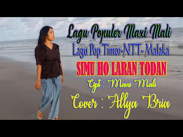 Simu Ho Laran Todan Cipt: Maxi Mali Cover: Alia Bria class=