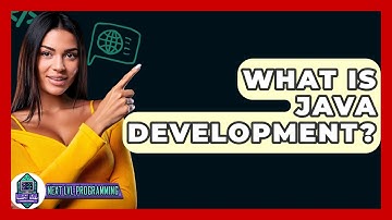 What Is Java Development? - Next LVL Programming