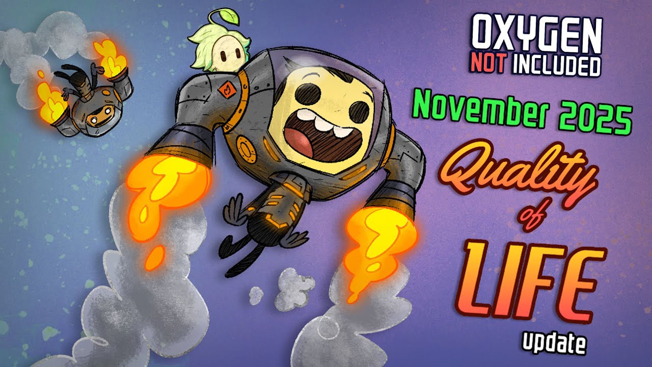 The Quality of Life November 2025 Update - Oxygen not included