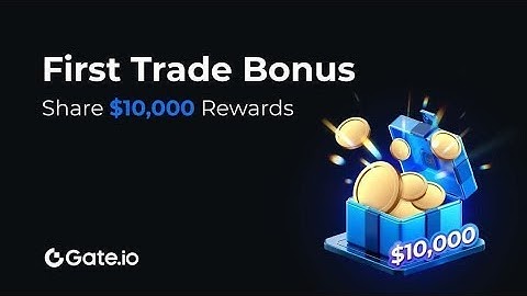 $100 Gate io Sign Up Bonus ✅ How to get the Best Bonus Available on Gate io