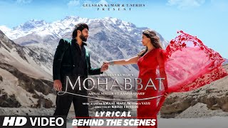 Mohabbat: BTSal Amaal Mallik, Aamna Sharif Vayu Krish Trivedi Bhushan Kumar