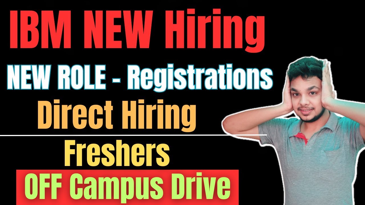 IBM Biggest Hiring Update | OFF Campus Drive 2024 , 2023 , 2022 , 2021 ...