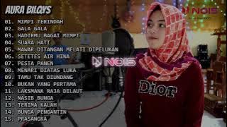 DANGDUT KLASIK - AURA BILQYS - HADIRMU BAGAI MIMPI FULL GASENTRA