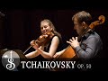 Tschaikowsky | Trio op.50 - Tema con variazioni
