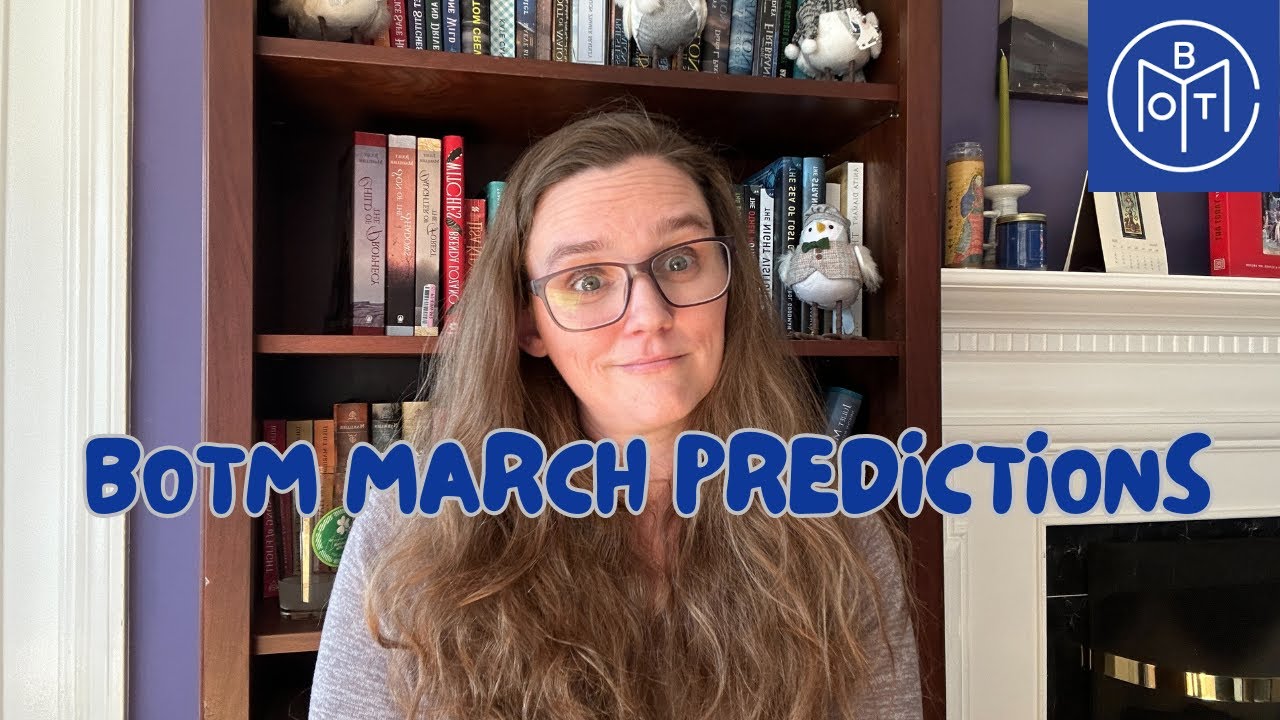 BOTM PREDICTIONS March 2024 📚 YouTube