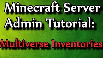 Minecraft Admin How-To: Multiverse Inventories