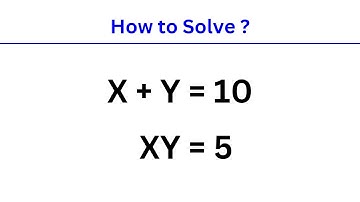 A Nice Algebra Question | X + Y = 10 , XY = 5 , X/Y + Y/X = ?