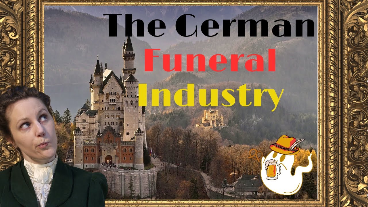 Let's Talk about the German Funeral Industry YouTube