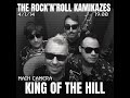 King of the hill the rocknroll kamikazes