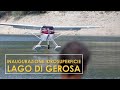 New Seaplane Base Lago Gerosa in Italy - Ascoli Piceno (italian language)