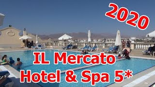 IL Mercato Hotel &amp; Spa 5*_ Sharm el Sheikh _ Egypt