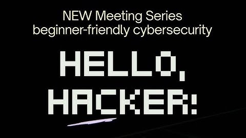 Hello Hacker: It
