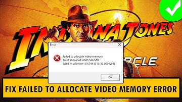 How To Fix Failed To Allocate Video Memory Error In Indiana Jones and the Great Circle