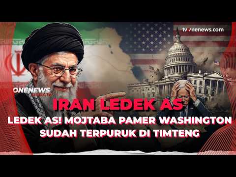 Mojtaba Pamer AS Sudah Terpuruk, Tak Lama Bakal 'Hengkang' Dari Timur Tengah | Onenews Update