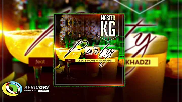 Master KG - Party [Feat. Makhadzi & Lebb Simons]  (Official Audio)
