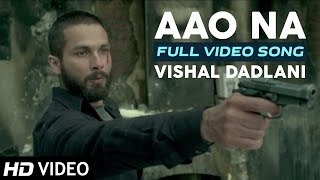 Aao Na (HD Video)| Haider | Vishal Dadlani | Gulzar | Shahid Kapoor, Shraddha Kapoor, Tabu, KK Menon Resimi