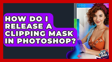 How Do I Release A Clipping Mask In Photoshop? - The Virtual Art Desk