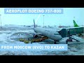 Trip Report | Aeroflot Boeing 737-800 (Economy) | Moscow (SVO) - Kazan