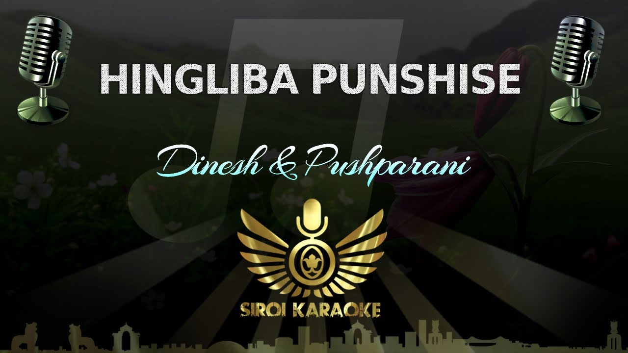 Dinesh & Pushparani - Hingliba Punshise (Manipuri Karaoke | Instrumental | Track)