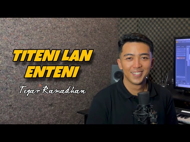Titeni lan Enteni - Latif (Tegar Ramadhan Acoustic Cover) GEMATINE KOYOK AKU ISEH KEREP DILARANI class=