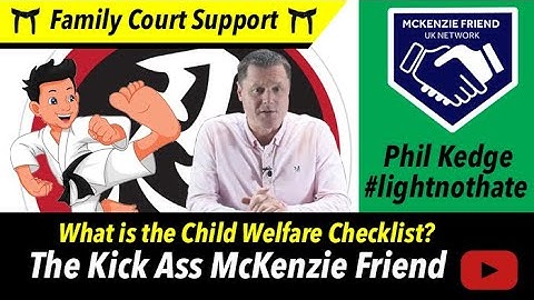 What is the Child Welfare Checklist? Explained by Phil Kedge the 