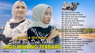 Sakik Bia Den Tahan ~ TOP HITS Minang Terbaru 2023 ~ Lagu Minang Terbaik dan Terpopuler Full Album