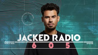 Jacked Radio #605 By Afrojack